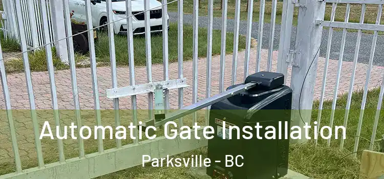  Automatic Gate Installation Parksville - BC