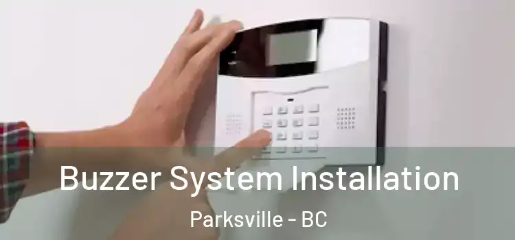 Buzzer System Installation Parksville - BC