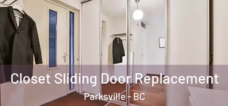 Closet Sliding Door Replacement Parksville - BC