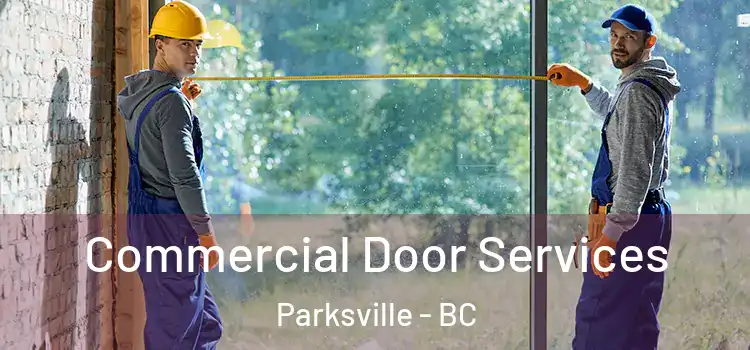 Commercial Door Services Parksville - BC