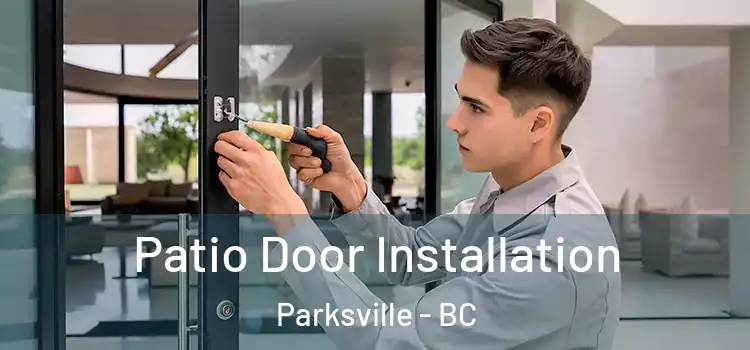 Patio Door Installation Parksville - BC