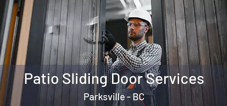 Patio Sliding Door Services Parksville - BC